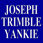 Joseph Trimble Yankie.