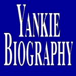 Yankie Biography.
